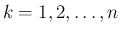 $k=1,2,\ldots,n$