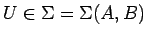 $U\in\Sigma=\Sigma(A,B)$