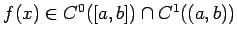 $f(x)\in C^0([a,b])\cap C^1((a,b))$