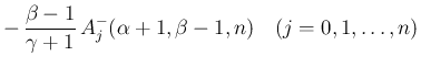 $\displaystyle -\,\frac{\beta-1}{\gamma+1}\,A^{-}_j(\alpha+1,\beta-1,n)
\hspace{1zw}(j=0,1,\ldots,n)$