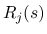 $\displaystyle R_j(s)$