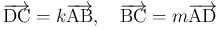 $\displaystyle \overrightarrow{\mathrm{DC}}=k\overrightarrow{\mathrm{AB}},\hspace{1zw}\overrightarrow{\mathrm{BC}}=m\overrightarrow{\mathrm{AD}}
$