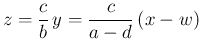 $\displaystyle
z
=\frac{c}{b}\,y
=\frac{c}{a-d}\,(x-w)$