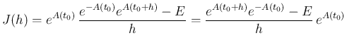 $\displaystyle J(h)
= e^{A(t_0)}\,\frac{e^{-A(t_0)}e^{A(t_0+h)}-E}{h}
= \frac{e^{A(t_0+h)}e^{-A(t_0)}-E}{h}\,e^{A(t_0)}
$