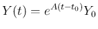 $\displaystyle
Y(t)=e^{A(t-t_0)}Y_0$