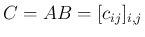 $C=AB=[c_{ij}]_{i,j}$