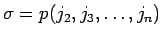 $\sigma=p(j_2,j_3,\ldots,j_n)$