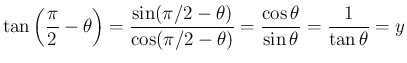 $\displaystyle \tan\left(\frac{\pi}{2}-\theta\right)
=\frac{\sin(\pi/2-\theta)}{\cos(\pi/2-\theta)}
=\frac{\cos\theta}{\sin\theta}
=\frac{1}{\tan\theta} = y
$