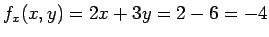 $f_x(x,y)=2x+3y=2-6=-4$