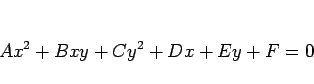 \begin{displaymath}
Ax^2+Bxy+Cy^2+Dx+Ey+F=0
\end{displaymath}