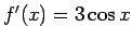 $f'(x)=3\cos x$