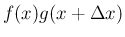 $f(x)g(x+\Delta x)$