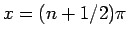 $x=(n+1/2)\pi$