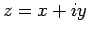 $z=x+iy$