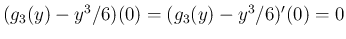 $(g_3(y)-y^3/6)(0)=(g_3(y)-y^3/6)'(0)=0$