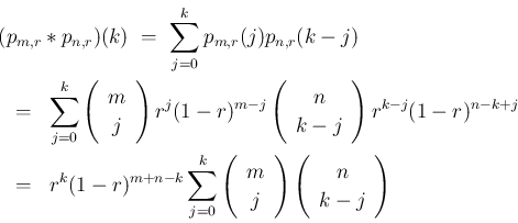 \begin{eqnarray*}\lefteqn{(p_{m,r}\ast p_{n,r})(k)
\ =\
\sum_{j=0}^kp_{m,r}(j...
...nd{array}\right)\left(\begin{array}{c}n\\ k-j\end{array}\right)
\end{eqnarray*}