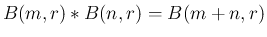 $B(m,r)\ast B(n,r)=B(m+n,r)$