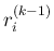 $\displaystyle r^{(k-1)}_{i}$