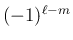 $(-1)^{\ell-m}$