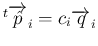 ${}^t\overrightarrow{\hat{p}}_i=c_i\overrightarrow{q}_i$