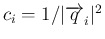 $c_i=1/\vert\overrightarrow{q}_i\vert^2$