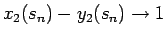 $x_2(s_n)-y_2(s_n)\rightarrow 1$