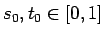 $s_0,t_0\in [0,1]$