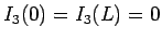 $I_3(0)=I_3(L)=0$