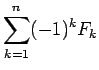 $\displaystyle \sum_{k=1}^n (-1)^kF_k$