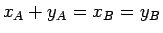 $x_A+y_A=x_B=y_B$