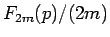 $F_{2m}(p)/(2m)$