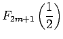 $\displaystyle F_{2m+1}\left(\frac{1}{2}\right)$