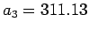 $a_{3}=311.13$