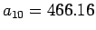 $a_{10}=466.16$