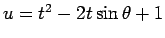 $u=t^2-2t\sin\theta+1$