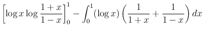 $\displaystyle \left[\log x\log\frac{1+x}{1-x}\right]_0^1
-\int_0^1 (\log x)\left(\frac{1}{1+x}+\frac{1}{1-x}\right)dx$