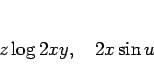 \begin{displaymath}
z\log 2xy,
\hspace{1zw}
2x\sin u
\end{displaymath}