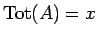 $\mathrm{Tot}(A) = x$