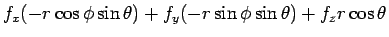 $\displaystyle f_x(-r\cos\phi\sin\theta) + f_y(-r\sin\phi\sin\theta) + f_z r\cos\theta$