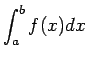 $\displaystyle \int_a^b f(x) dx$