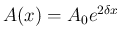 $A(x)=A_0e^{2\delta x}$