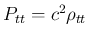 $P_{tt} = c^2\rho_{tt}$