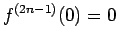 $f^{(2n-1)}(0)=0$