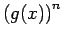 $\left(g(x)\right)^n$