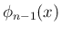 $\phi_{n-1}(x)$