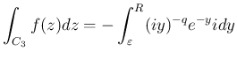 $\displaystyle \int_{C_3}f(z)dz = -\int_\varepsilon^R(iy)^{-q}e^{-y}idy$