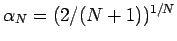 $\alpha_N=(2/(N+1))^{1/N}$