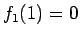 $f_1(1)=0$