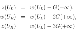 \begin{eqnarray*}z(U_L) &=& w(U_L)-G(+\infty),\\
w(U_R) &=& w(U_L)-2G(+\infty),\\
z(U_R) &=& w(U_L)-3G(+\infty)\end{eqnarray*}