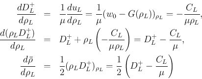 \begin{eqnarray*}\frac{d D_L^{+}}{d\rho_L}
&=&
\frac{1}{\mu}\frac{d u_L}{d\rh...
...+})_{\rho_L}
=
\frac{1}{2}\left(D_L^{+} -\frac{C_L}{\mu}\right)\end{eqnarray*}